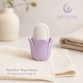 Petlunia™ Petal Ear-Wipe Sleeve — Textured Finger Cover for Outer-Ear Care